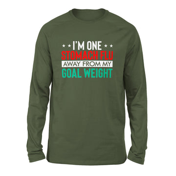 I'm One Stomach Flu Away From My Goal Weight Men/Unisex Drop Shoulder Sweatshirt in Military Green color